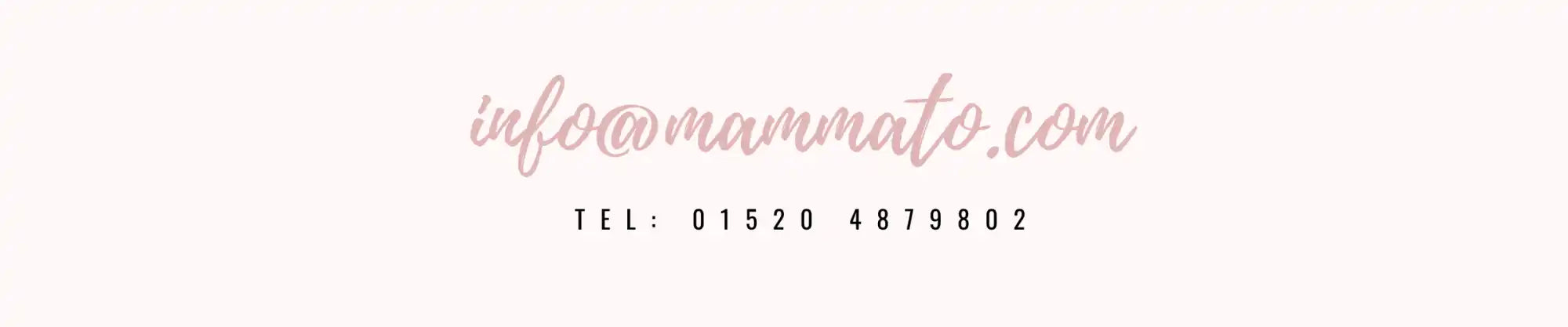 Kursive rosa Schrift zeigt ’info@mammate.com’ und darunter eine Telefonnummer.